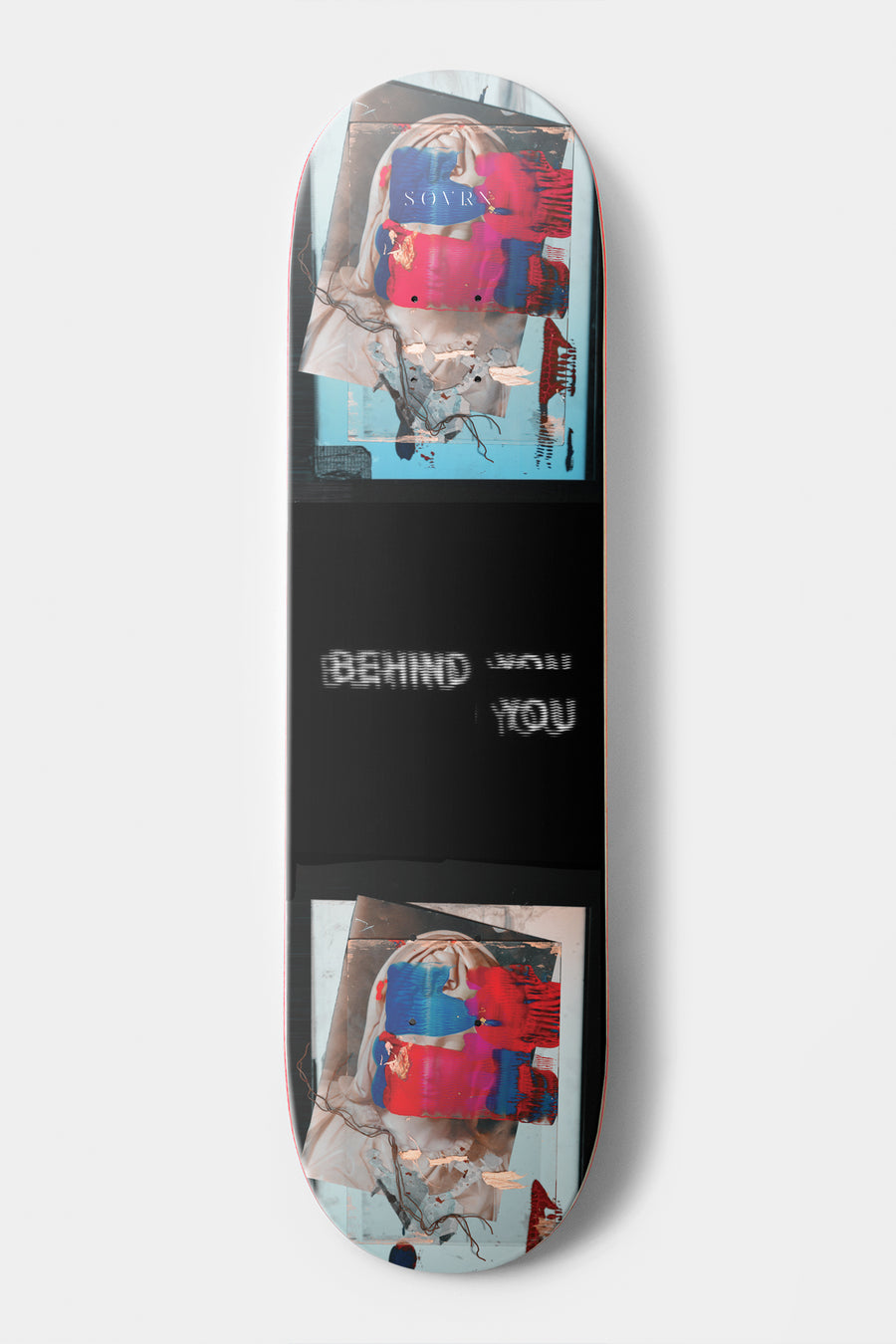BEHIND YOU